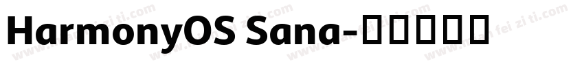 HarmonyOS Sana字体转换